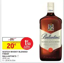 Intermarché Hyper Ballantine's scotch whisky blended finest offre