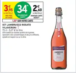 Intermarché Hyper Vilaveroni igt lambrusco rosato offre