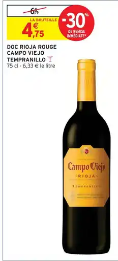 Intermarché Hyper Campo viejo doc rioja rouge tempranillo offre