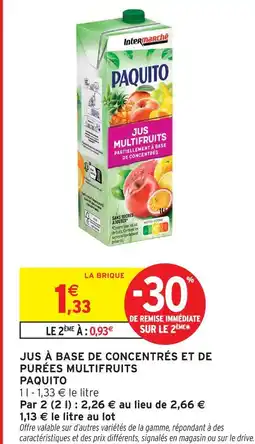 Intermarché Hyper Paquito jus multifruits partiellement à base de concentrés offre