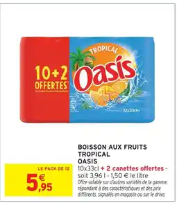 Intermarché Hyper Oasis boisson aux fruits tropical offre