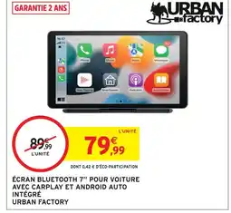 Intermarché Hyper Urban factory écran bluetooth 7'' pour voiture avec carplay et android auto intégré offre