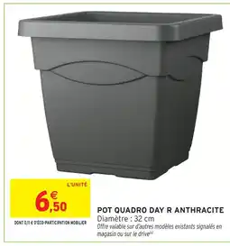 Intermarché Hyper Pot quadro day r anthracite offre
