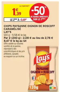 Intermarché Contact Lay's chips paysanne oignon de roscoff caramélisé offre