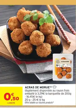 Intermarché Express Acras de morue offre