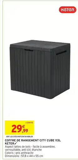 Intermarché Contact Keter coffre de rangement city cube 113l offre