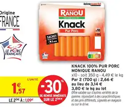 Intermarché Monique ranou knack pur porc offre