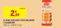 Intermarché Express Chabrior 8 mini gâches pur beurre offre