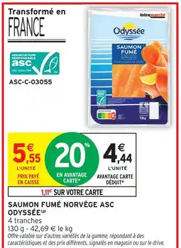 Intermarché Odyssee saumon fumé norvège asc offre