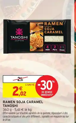 Intermarché Express Tanoshi ramen saveur soja caramel offre