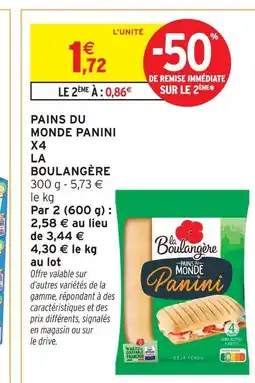 Intermarché La boulangère pains du monde panini x4 offre