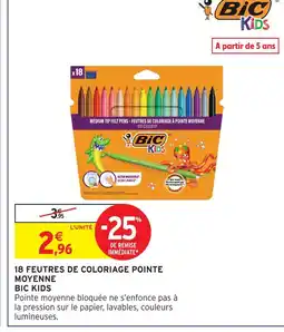 Intermarché Contact Bic kids 18 feutres de coloriage pointe moyenne offre
