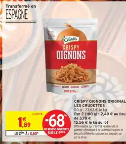 Intermarché Les crudettes crispy oignons original offre