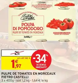 Intermarché Pietro castelli pulpe de tomates en morceaux offre
