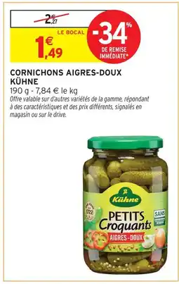 Intermarché Kühne cornichons aigres-doux offre