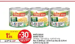 Intermarché Saint eloi maïs doux offre