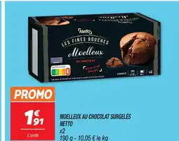 Netto Netto moelleux au chocolat surgelés offre