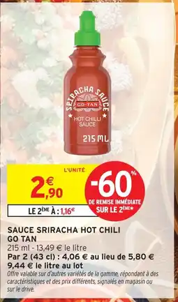 Intermarché Go tan sauce sriracha hot chili offre