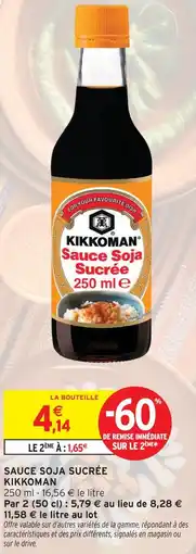 Intermarché Kikkoman sauce soja sucrée offre