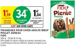 Intermarché Fido friandises pour chien adulte bœuf poulet agneau offre