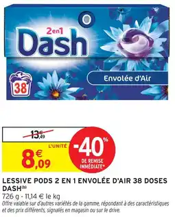 Intermarché Dash lessive pods 2 en 1 envolée d'air 38 doses offre