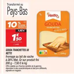 Netto Netto gouda tranchettes x8 offre