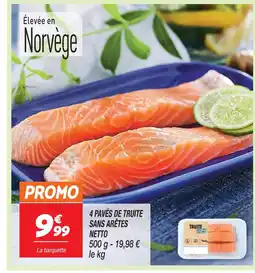 Netto Netto 4 pavés de truite sans arêtes offre