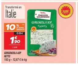 Netto Netto gorgonzola aop offre