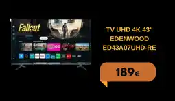 Electro Dépôt Tv uhd 4k 43" edenwood ed43a07uhd-re offre