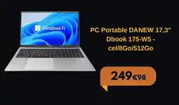 Electro Dépôt Pc portable danew 17,3" dbook 175-w5 - cel/8go/512go offre