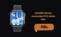 Electro Dépôt Huawei montre connectée fit4 43mm noir offre