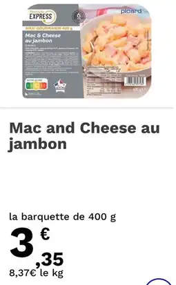 Picard Mac and Cheese au jambon offre
