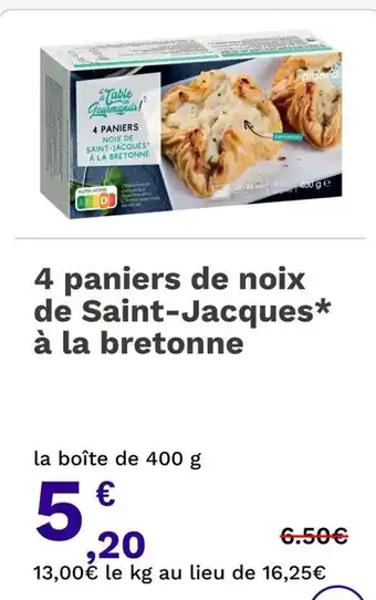Picard 4 paniers de noix de Saint-Jacques* à la bretonne offre
