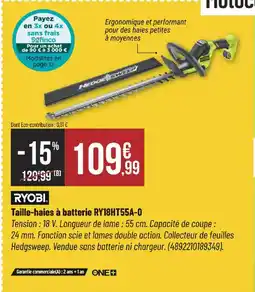 Bricorama RYOBI Taille-haies à batterie RY18HT55A-0 offre