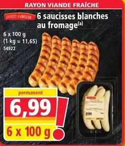 Norma A griller 6 saucisses blanches au fromage(a) offre