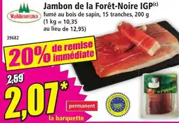Norma Jambon de la Forêt-Noire IGP(c) offre