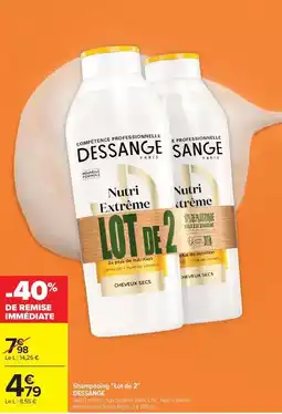 Carrefour Drive Dessange - shampooing 1 lot de 2 offre