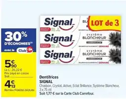 Carrefour Drive Signal - dentifrices offre
