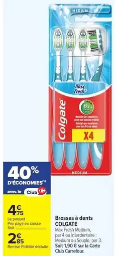 Carrefour Drive Colgate - brosses à dents offre