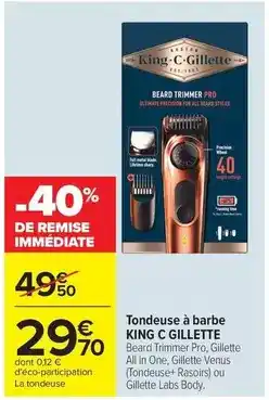 Carrefour Drive King - tondeuse à barbe offre