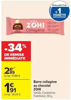 Carrefour Drive Zohi - barre collagne au chocolat offre