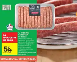 Carrefour Carrefour - 12 chipolatas offre