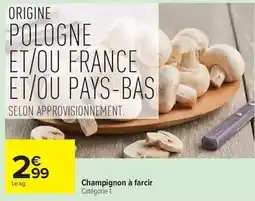 Carrefour Champignon à farcir offre