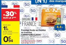 Carrefour Carrefour - fromage fondu au cheddar en tranches classic offre