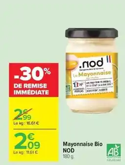 Carrefour Nod - mayonnaise bio offre