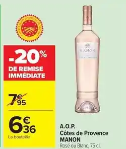 Carrefour Manon - a.o.p. côtes de provence offre