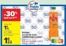 Carrefour Carrefour - classic boisson aux jus de fruits offre