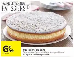 Carrefour Nos - tropézienne 6/8 parts offre