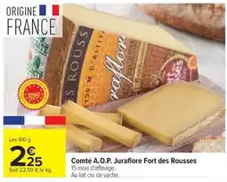 Carrefour Juraflore - comté a.o.p. fort des rousses offre
