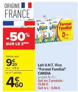 Carrefour Candia - lait u.h.t. viva format familial offre